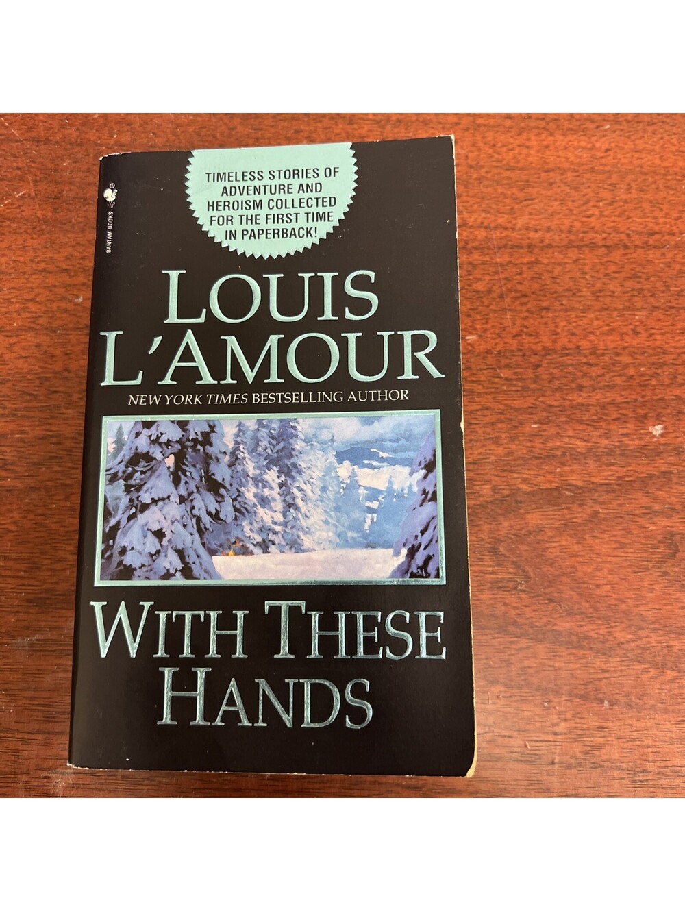 With These Hands : Stories by Louis L'Amour (2003, Mass Market)